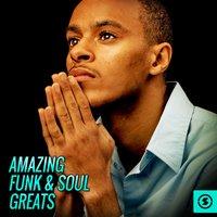 Amazing Funk & Soul Greats