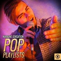 Karaoke Sensation: Pop Playlists