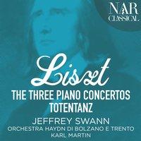Liszt: The Three Piano Concertos