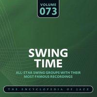 Swing Time - The Encyclopedia of Jazz, Vol. 73