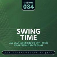 Swing Time - The Encyclopedia of Jazz, Vol. 84