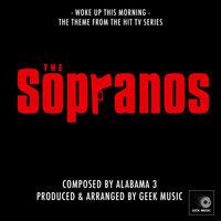 The Sopranos - Woke Up This Morning - Main Theme