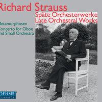 R. Strauss: Late Orchestral Works