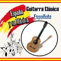 España y Su Música, Guitarra Clásica Española