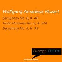 Orange Edition - Mozart: Symphonies Nos. 8, 9  & Violin Concerto No. 3, K. 216