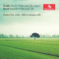 Kodály: Duo for Violin & Cello, Op. 7 - Ravel: Sonata for Violin & Cello, M. 73