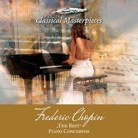 Frederic Chopin, "The Best" Piano Concertos