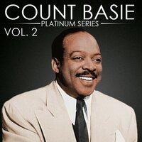 Count Basie: Platinum Series, Vol. 2