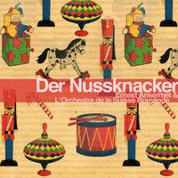 Tchaikovsky: Der Nussknacker, Op. 71 Highlights und Suite