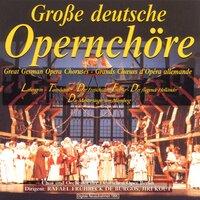 Grosse deutsche Opernchöre
