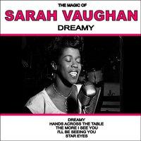 Dreamy: The Magic of Sarah Vaughan