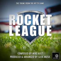 Rocket League - Main Theme