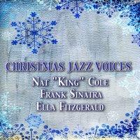 Christmas Jazz Voices - 40 Memorable Songs for Christmas