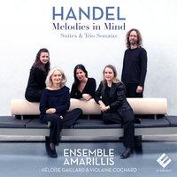 Handel: Melodies in Mind (Suites & Trio Sonatas)
