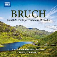 Bruch: Complete Works for Violin & Orchestra