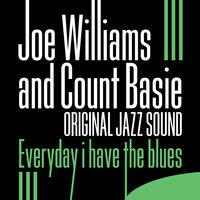 Original Jazz Sound: Everyday I Have the Blues