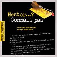 Enigmes et aventures : « Nestor...? Connais pas » (Les pièces policières du lundi soir) - Single