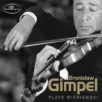 Bronislaw Gimpel Plays Wieniawski