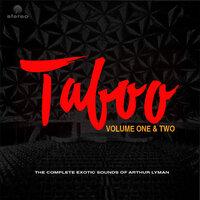 The Complete Exotic Sounds: Taboo Vol. 1 and 2
