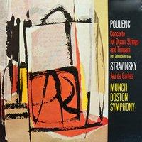 Charles Munch / Poulenc Concerto In G Minor For Organ, Strings And Timpani & Stravinsky Jeu Des Cartes