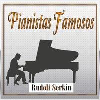 Pianistas Famosos, Rudolf Serkin