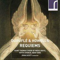 Duruflé & Howells: Requiems
