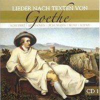 Lieder nach Texten von Goethe. CD 1