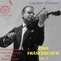 Zino Francescatti, Vol. 1: Bach & Paganini