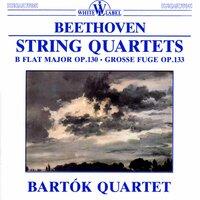Beethoven: String Quartet, Op. 130 & Große Fuge