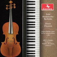 Mendelssohn & Chausson: Violin Concertos