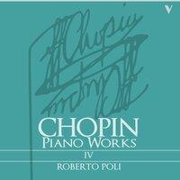 Chopin: Complete Piano Works, Vol. 4