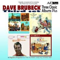 Three Classic Albums Plus (Dave Digs / Southern Scene / The Dave Brubeck Quartet In Europe)