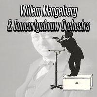 Mengelberg and Concertgebouw Orchestra