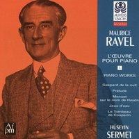Ravel: L'œuvre pour piano, Vol. 1