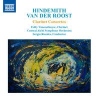 Hindemith & Van der Roost: Clarinet Concertos
