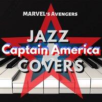 Marvel's Avengers Captain America - Jazz Piano Covers