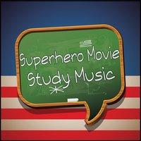 Superhero Movie Study Music