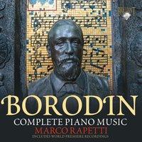 Borodin: Complete Piano Music