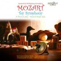 W. A. Mozart & L. Mozart: Toy Symphony, a Musical Joke