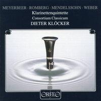 Meyerbeer, Romberg, Mendelssohn & Weber: Clarinet Quintets