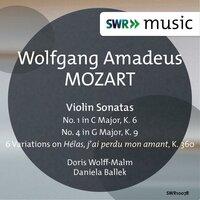 Mozart: Violin Sonatas Nos. 1 & 4 - 6 Variations on Hélas, j'ai perdu mon amant, K. 360