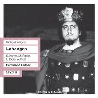 Wagner: Lohengrin (Sung in Italian)