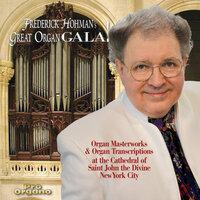 Frederick Hohman's Great Organ Gala