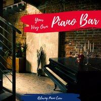 Your Very Own Piano Bar - Funky Piano for Study, Work or Relaxation