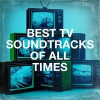 Best Tv Soundtracks of All Times
