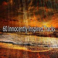 60 Innocently Inspired Tracks