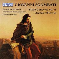 Sgambati: Piano Concerto, Op. 15 & Orchestral Works