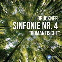 Bruckner: Sinfonie Nr. 4 "Romantische"