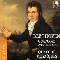 Beethoven: Quatuors, Op. 18 Nos. 5 et 6