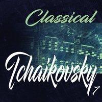 Classical Tchaikovsky 7